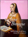 Couverture Reines, maitresses & favorites : Anne de Bretagne Editions Hachette / BnF 2015