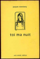 Couverture Toi, ma nuit Editions Éric Losfeld 1969