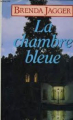 Couverture La chambre bleue Editions France Loisirs 1988