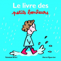 Couverture Le livre des petits bonheurs  Editions L'École des loisirs (Loulou & Cie) 2020