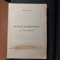 Couverture Retour d'Indochine à la voile Editions La Librairie de l'inconnu 1956