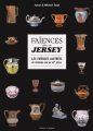 Couverture Faïences dites de Jersey : Les faïences lustrées au Royaume-Uni au XIXᵉ siècle Editions In extenso 2016