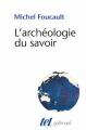 Couverture L'Archéologie du savoir Editions Gallimard  (Tel) 2008