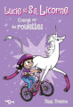Couverture Lucie et sa licorne, tome 2 : Comme sur des roulettes Editions 404 2017