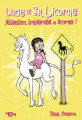 Couverture Lucie et sa licorne, tome 5 : Attention, traversée de licorne ! Editions 404 2019
