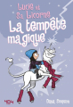 Couverture Lucie et sa licorne, tome 6 : La tempête magique Editions 404 2020