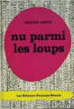 Couverture Nu parmi les loups Editions Les Éditeurs Français Réunis 1961