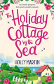 Couverture Sandcastle Bay, Book 1: The Holiday Cottage by the Sea  Editions Bookouture 2018