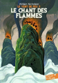 Couverture Le Vent de feu, tome 3 : Le Chant des flammes Editions Gallimard  (Jeunesse) 2018