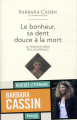 Couverture Le bonheur, sa dent douce à la mort Editions Fayard (Récit) 2020