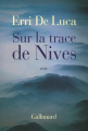 Couverture Sur la trace de Nives Editions Gallimard  (Hors série Littérature) 2006