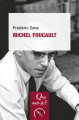 Couverture Que sais-je ? : Michel Foucault Editions Presses universitaires de France (PUF) (Que sais-je ?) 2017