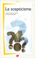 Couverture Le scepticisme Editions Garnier Flammarion 2015