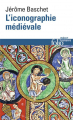 Couverture L'iconographie médiévale Editions Folio  (Histoire) 2008