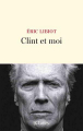 Couverture Clint et moi Editions JC Lattès (Littérature française) 2020