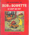Couverture Bob et Bobette (Bichromie), tome 11 : Le loup qui rit Editions Erasme 1955