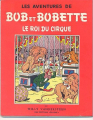 Couverture Bob et Bobette (Bichromie), tome 14 : Le roi du cirque Editions Erasme 1956
