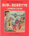 Couverture Bob et Bobette (Bichromie), tome 16 : L'aigrefin d'acier Editions Erasme 1956