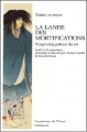 Couverture La lande des mortifications Editions Gallimard  (Connaissance de l'orient) 1994