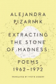 Couverture Extracting the Stone of Madness: Poems 1962-1972 Editions New Directions 2016