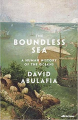 Couverture The Boundless Sea: A Human History of the Oceans Editions Allen Lane 2019