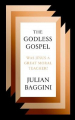 Couverture The Godless Gospel: Was Jesus a Great Normal Teacher? Editions Granta Books 2020