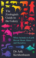 Couverture The Zoologist's Guide to the Galaxy: What Animals on Earth Reveal About Aliens - and Ourselves Editions Penguin books 2021
