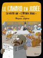 Couverture Le canard en Judée : la vérite sur l'affaire Jésus Editions Quasar 2019