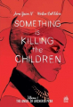 Couverture Something Is Killing The Children (omnibus), tome 1 : The Angel of Archer's Peak Editions Urban Comics (Link) 2020
