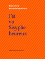 Couverture J'ai vu Sisyphe heureux Editions Bruno Doucey 2020