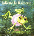 Couverture Juliette la Rainette Editions Gallimard  (Jeunesse - Giboulées) 2001