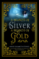 Couverture The Family of Night, book 1: A Branch of Silver, a Branch of Gold Editions Rooglewood Press 2016