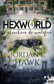Couverture Hexworld, tome 4 : Le chercheur de maléfice Editions MxM Bookmark (Imaginaire) 2020