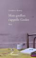 Couverture Mon greffon s'appelle Godot Editions L'Harmattan 2020