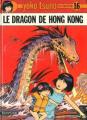 Couverture Yoko Tsuno, tome 16 : Le Dragon de Hong-Kong Editions Dupuis 1986