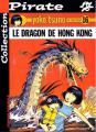 Couverture Yoko Tsuno, tome 16 : Le Dragon de Hong-Kong Editions Dupuis (Pirate) 2002
