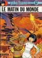 Couverture Yoko Tsuno, tome 17 : Le Matin du monde Editions Dupuis 1988