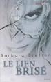 Couverture Le lien brisé Editions Harlequin (Best sellers - Roman) 2008