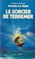 Couverture Terremer, tome 1, partie 1 : Le sorcier de Terremer Editions Presses pocket 1985