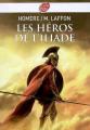 Couverture Les héros de l'Iliade Editions Le Livre de Poche (Jeunesse) 1998