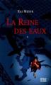 Couverture L'histoire de Merle, tome 1 : La reine des eaux Editions du Rocher (Jeunesse) 2005