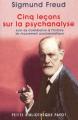 Couverture Cinq leçons sur la psychanalyse Editions Payot (Petite bibliothèque) 2004