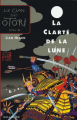 Couverture Le Clan des Otori, tome 3 : La Clarté de la lune Editions Gallimard  (Jeunesse) 2004