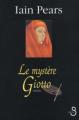 Couverture Le Mystère Giotto Editions Belfond 2004