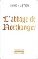 Couverture Northanger Abbey / L'abbaye de Northanger / Catherine Morland Editions Gallimard  (L'imaginaire) 2004
