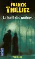 Couverture La forêt des ombres Editions Pocket (Thriller) 2007