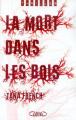 Couverture La mort dans les bois / Ecorces de sang Editions Michel Lafon (Thriller) 2008