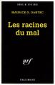 Couverture Les Racines du Mal Editions Gallimard  (Série noire) 1995