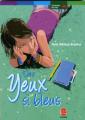 Couverture Des Yeux si bleus Editions Le Livre de Poche (Jeunesse - Histoires de vies) 2005