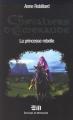 Couverture Les chevaliers d'émeraude, tome 04 : La princesse rebelle Editions de Mortagne (Compact) 2008